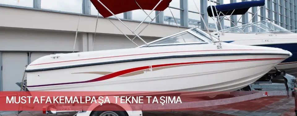 Mustafakemalpaşa İlçemi Tekne Taşıma